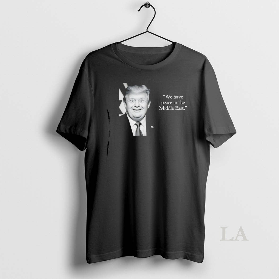 Original Trump Down Syndrome We Have Peace Middle East T-Shirts, Hoodie, Sweatshirt - T-Shirt, Sweatshirt, Hoodie