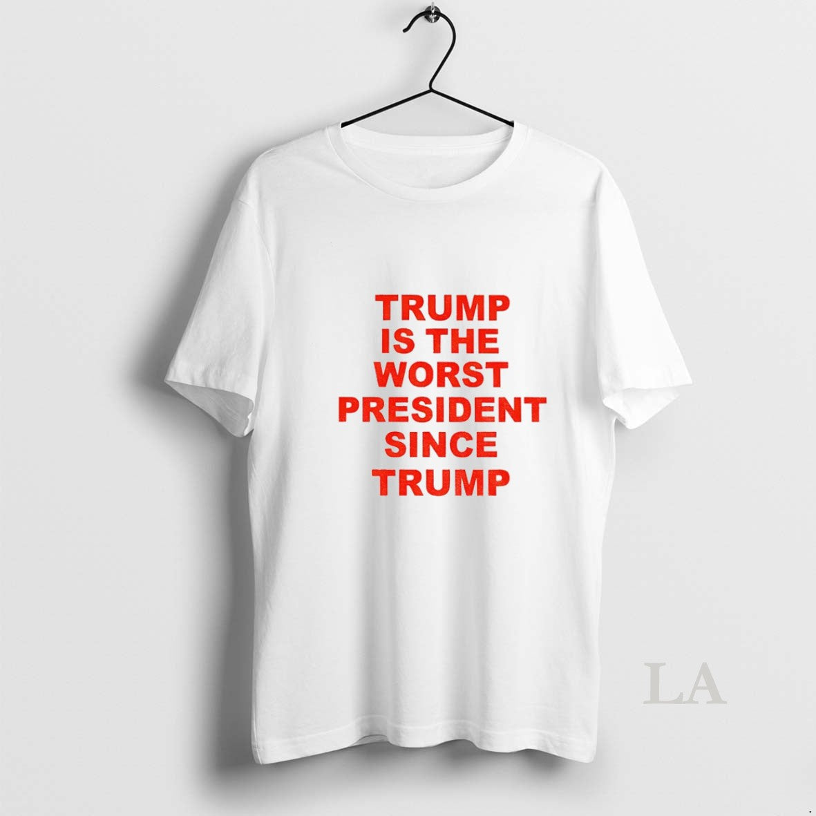 Original Trump Is Worst President Since Trump Political T-Shirts, Hoodie, Sweatshirt - T-Shirt, Sweatshirt, Hoodie