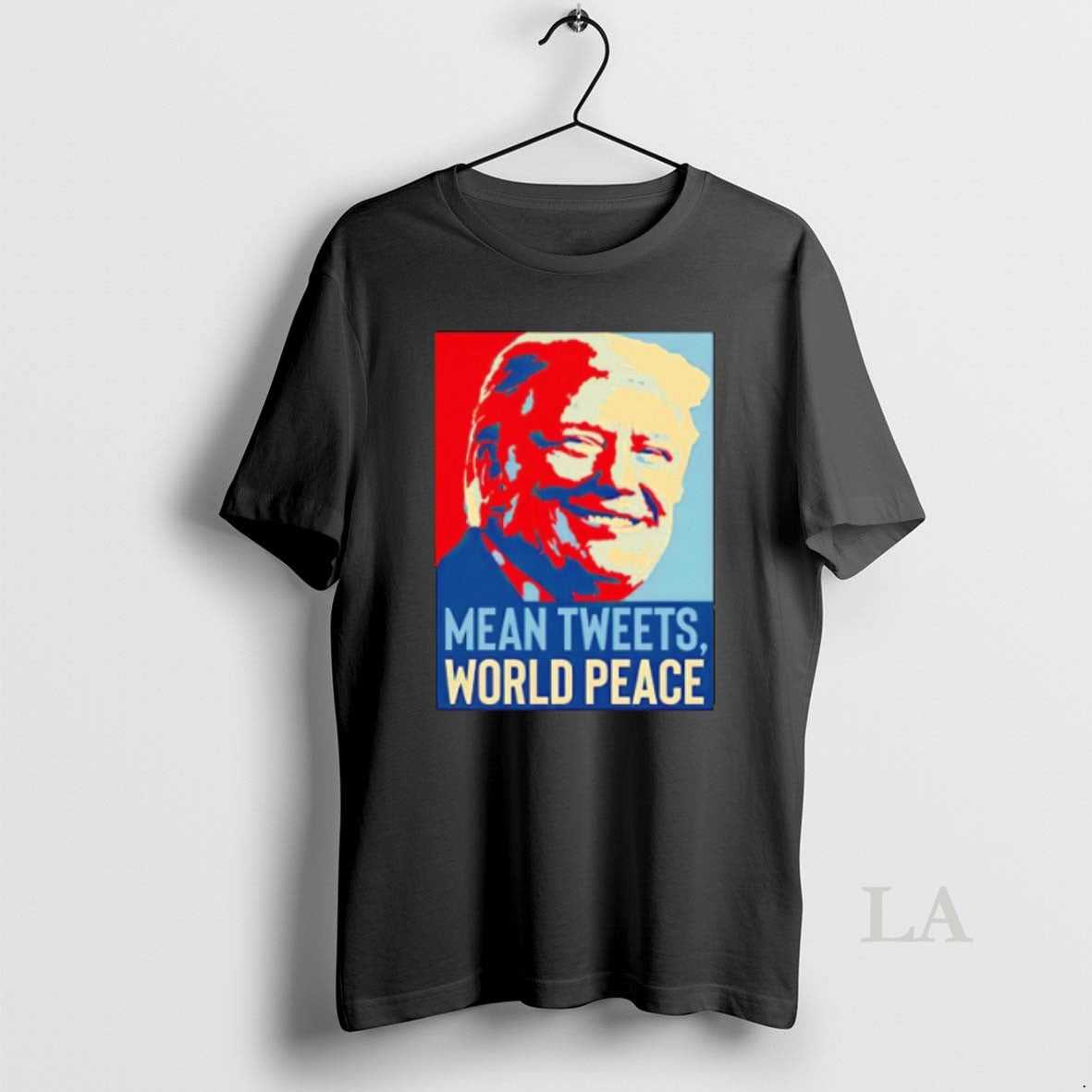 Original Trump Mean Tweets World Peace Hope T-Shirts, Hoodie, Sweatshirt - T-Shirt, Sweatshirt, Hoodie