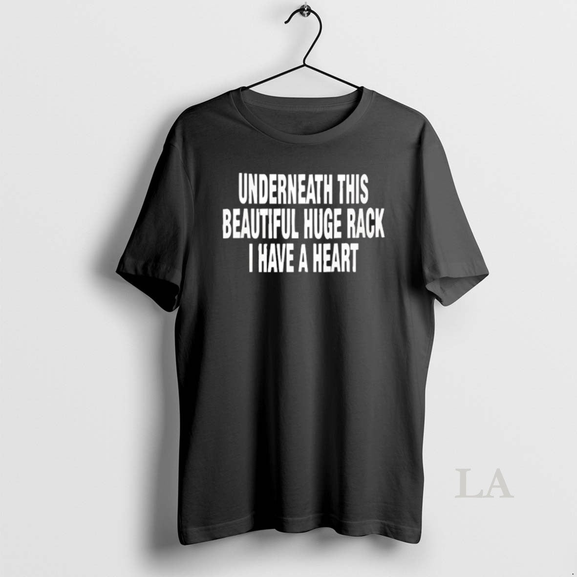 Original Underneath This Huge Rack I Have Heart T-Shirts, Hoodie, Sweatshirt - T-Shirt, Sweatshirt, Hoodie