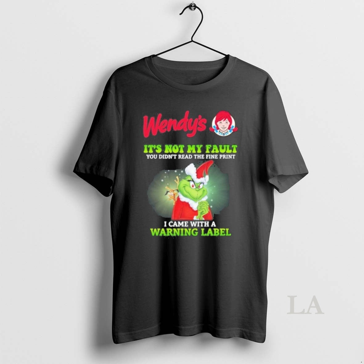Original Wendys Santa Grinch Not My Fault I Came Warning Label T-Shirts, Hoodie, Sweatshirt - T-Shirt, Sweatshirt, Hoodie