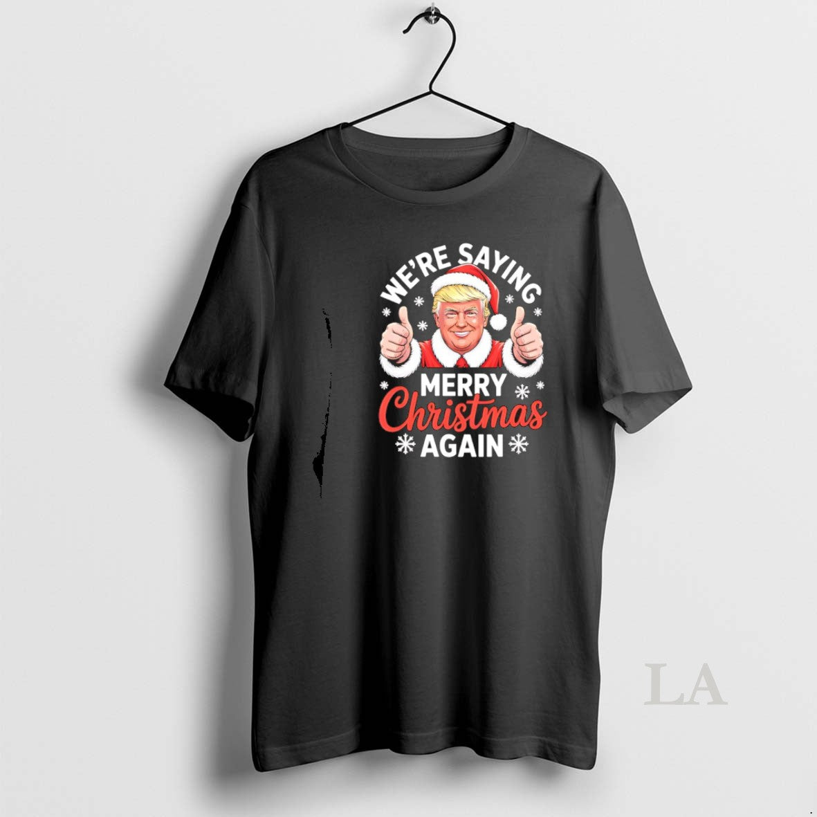 Original Were Saying Merry Again Funny Trump T-Shirts, Hoodie, Sweatshirt - T-Shirt, Sweatshirt, Hoodie