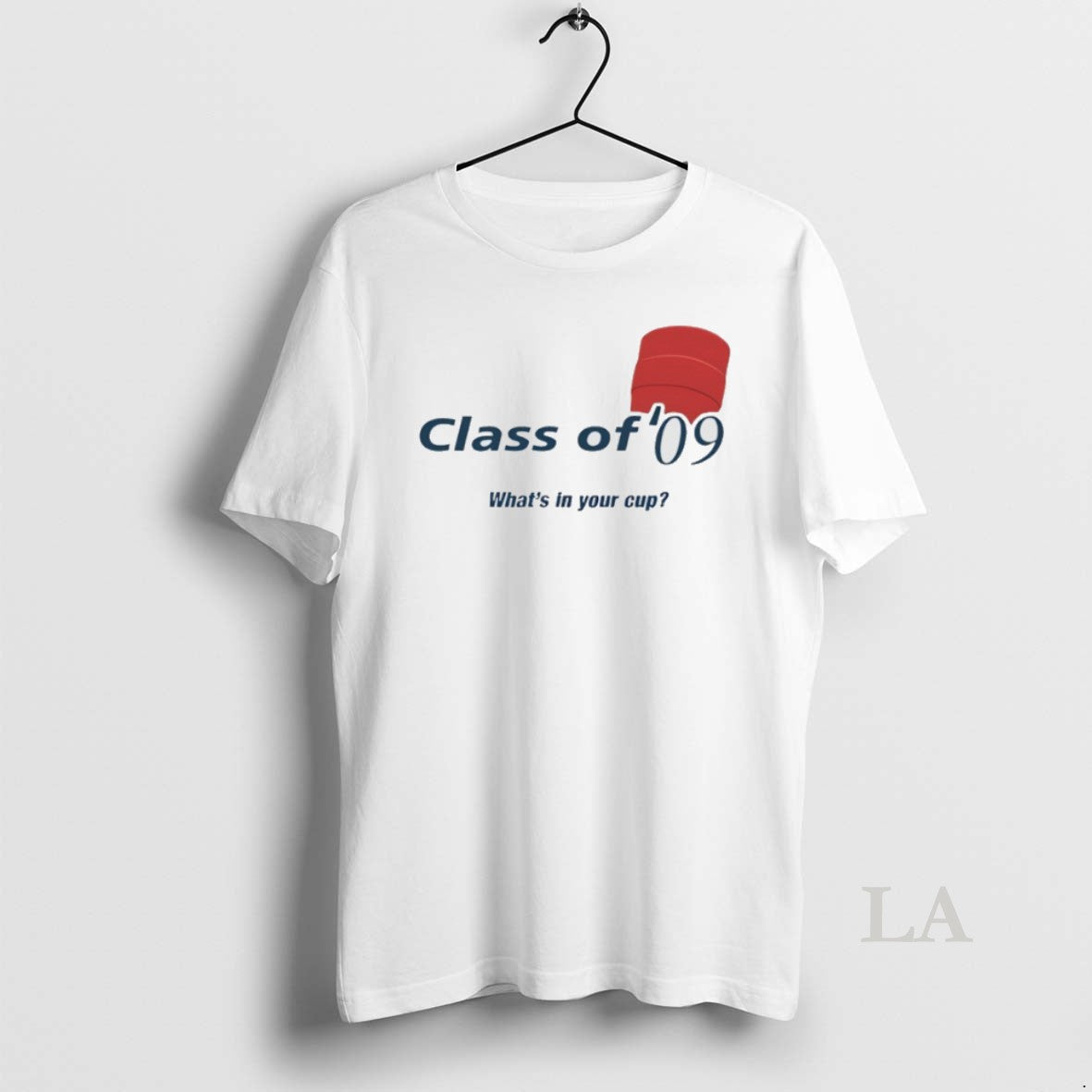 Original Whats Your Cup Class 09 T-Shirts, Hoodie, Sweatshirt - T-Shirt, Sweatshirt, Hoodie