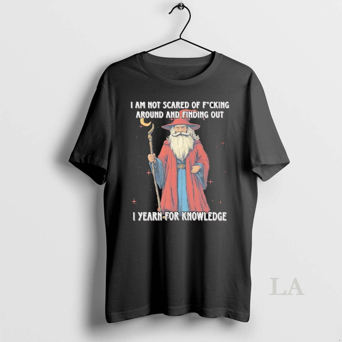 Original Wizard I Am Not Scared Fucking Around Finding Out T-Shirts, Hoodie, Sweatshirt - T-Shirt, Sweatshirt, Hoodie