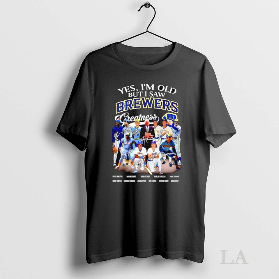 Original Yes Im Old But I Saw Milwaukee Brewers Greatness Names Signatures Notable Players T-Shirts, Hoodie, Sweatshirt - T-Shirt, Sweatshirt, Hoodie