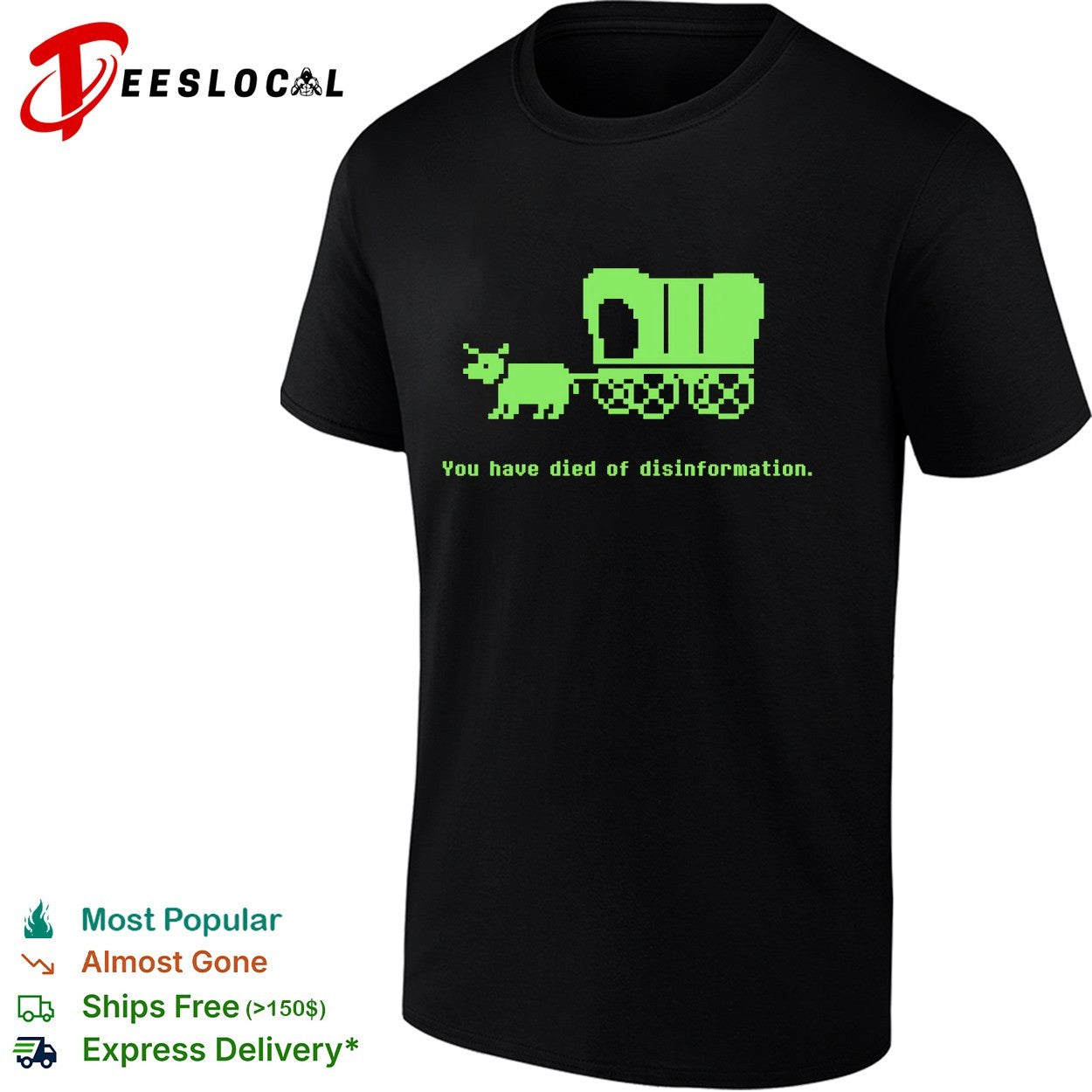 Ox pulling covered wagon you have died of disinformation shirt Unisex T-shirt, Sweatshirt, Hoodie, Long Sleeve Tee - T-Shirt, Sweatshirt, Hoodie