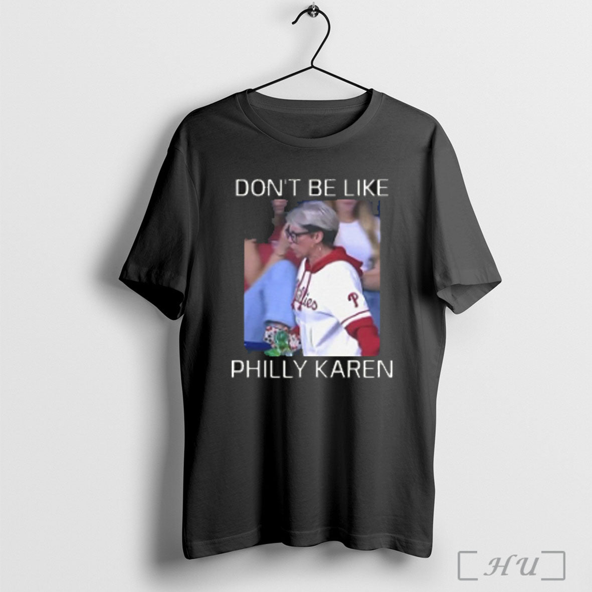 Phillies Dont Be Like Philly Karen T-Shirts, Hoodie, Sweatshirt - T-Shirt, Sweatshirt, Hoodie