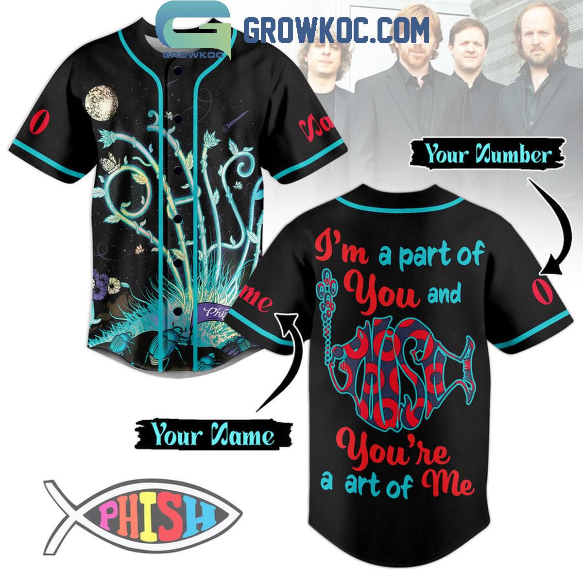 Phish Im A Part Of You Personalized Baseball Jersey Unisex T-shirt, Sweatshirt, Hoodie, Long Sleeve Tee - T-Shirt, Sweatshirt, Hoodie