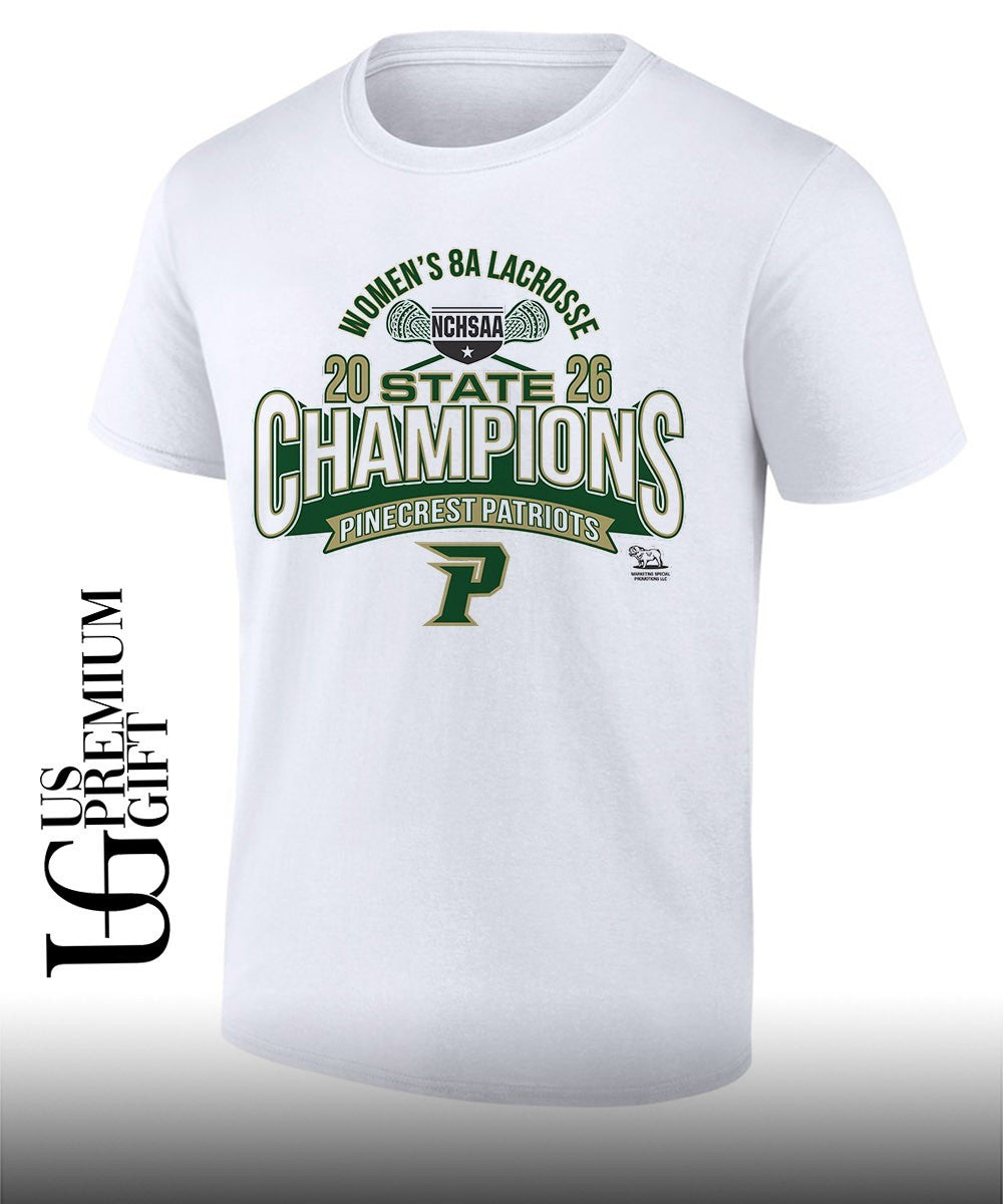 Pinecrest Patriots NCHSAA Womens 8A Lacrosse State Championship 2026 shirt Unisex T-shirt, Sweatshirt, Hoodie, Long Sleeve Tee - T-Shirt, Sweatshirt, Hoodie