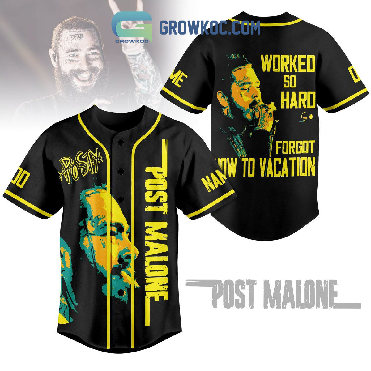 Post Malone Posty Rapper Worked So Hard Forgot How To Vacation Custom Name Number Baseball Jersey - T-Shirt, Sweatshirt, Hoodie
