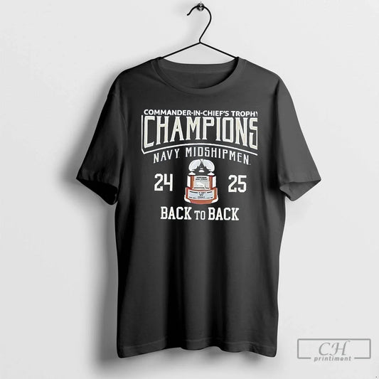 2025 Commander Chiefs Trophy Champions Navy Midshipmen Football Back Back T-Shirts, Hoodie, Sweatshirt - T-Shirt, Sweatshirt, Hoodie