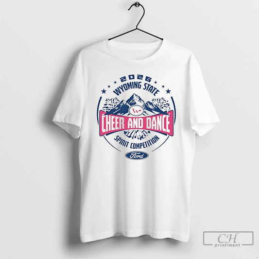 2026 Wyoming State Ford Spirit Competition T-Shirts, Hoodie, Sweatshirt - T-Shirt, Sweatshirt, Hoodie