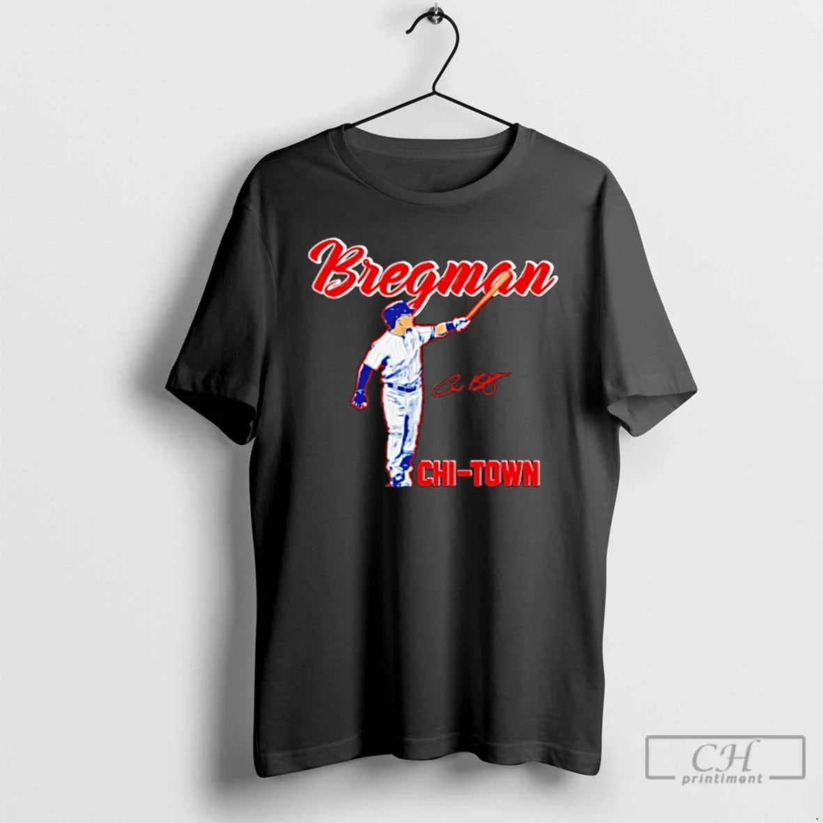 Alex Bregman Chi Town Chicago Cubs Signature T-Shirts, Hoodie, Sweatshirt - T-Shirt, Sweatshirt, Hoodie