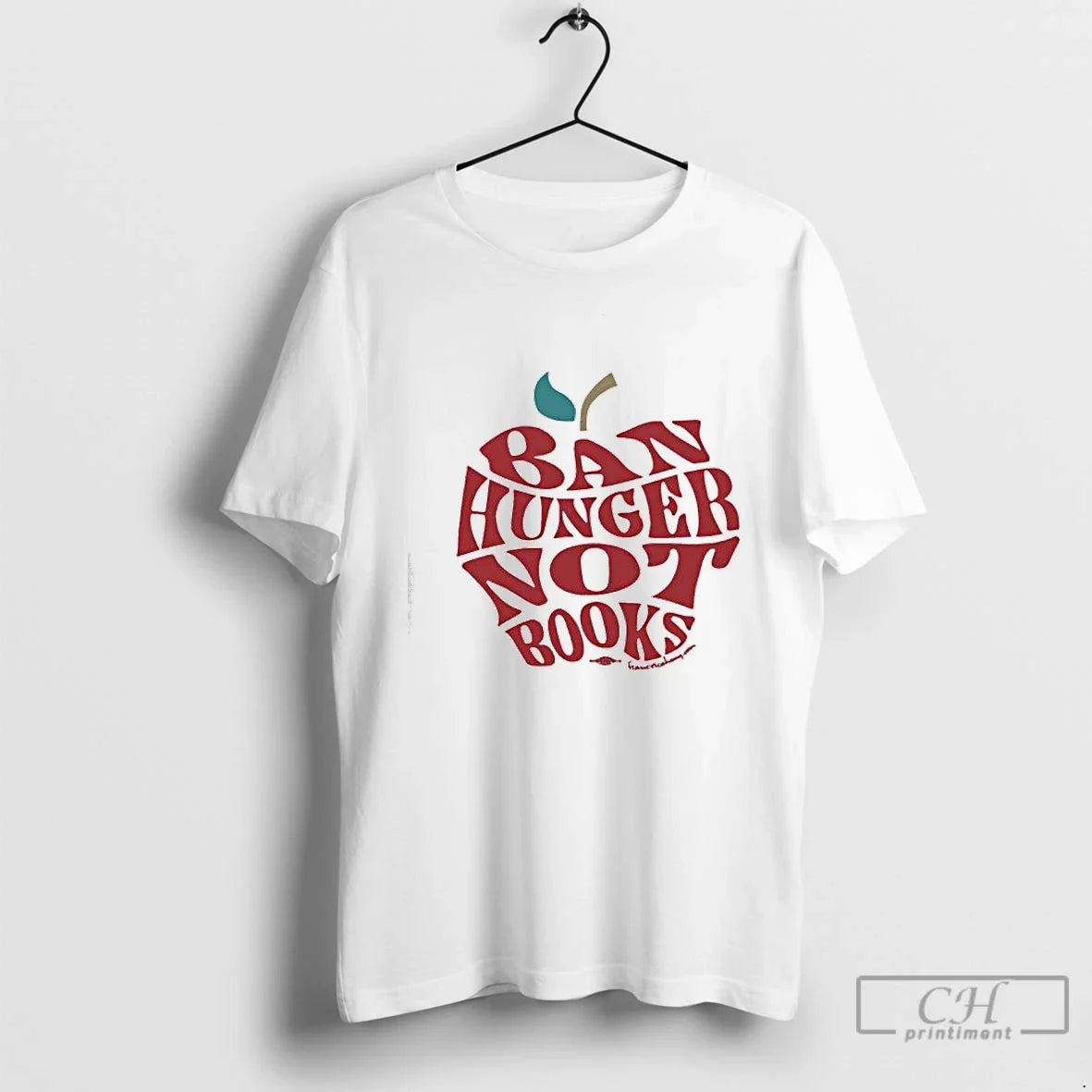 Ban Hunger Not Books T-Shirts, Hoodie, Sweatshirt - T-Shirt, Sweatshirt, Hoodie