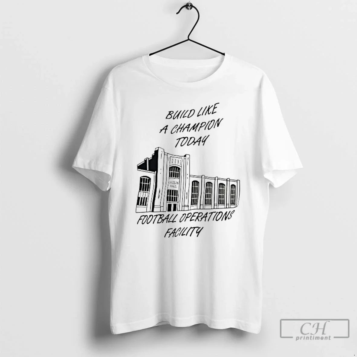 Build Like Champion Today Football Operations Facility T-Shirts, Hoodie, Sweatshirt - T-Shirt, Sweatshirt, Hoodie