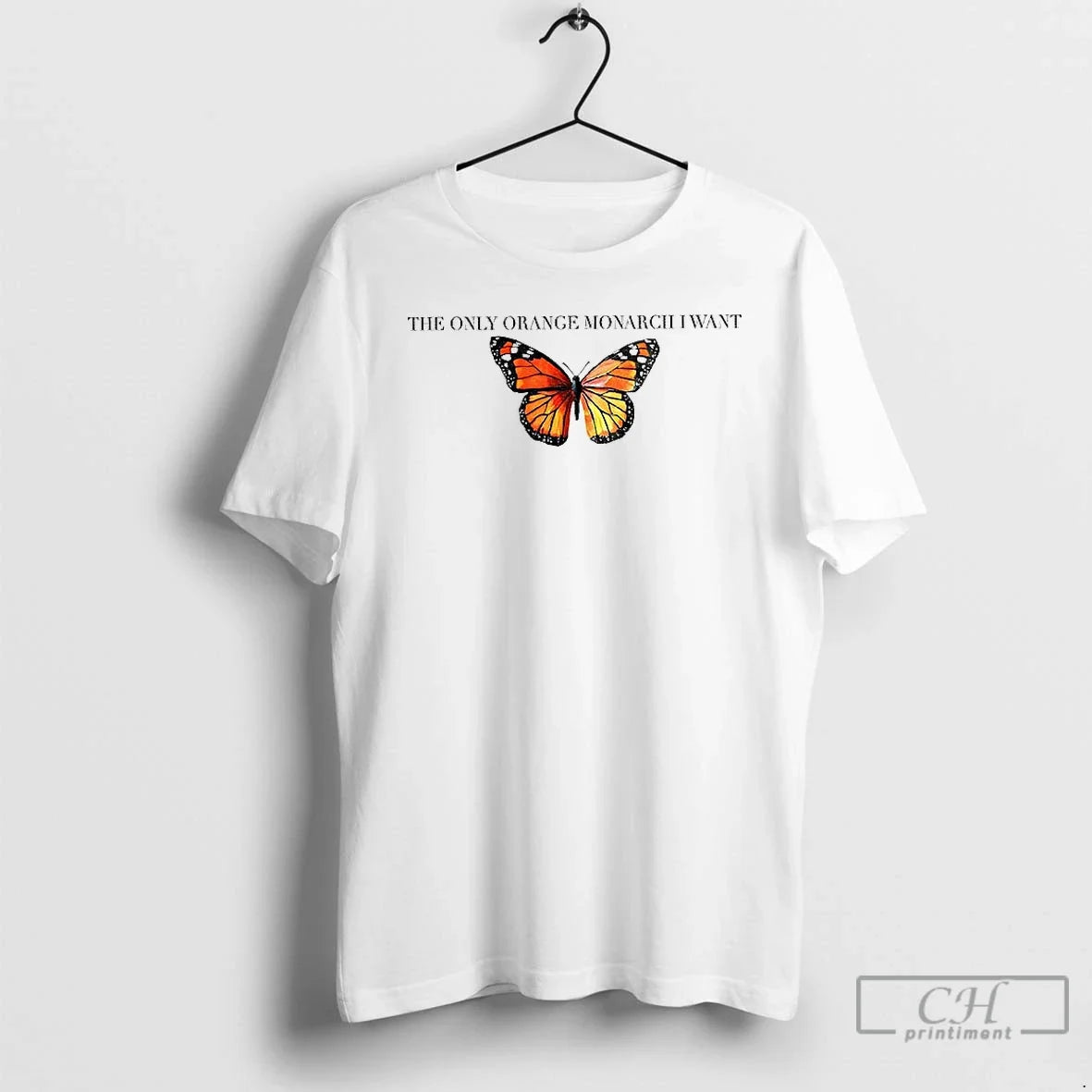 Butterfly Only Orange Monarch I Want Anti Maga T-Shirts, Hoodie, Sweatshirt - T-Shirt, Sweatshirt, Hoodie
