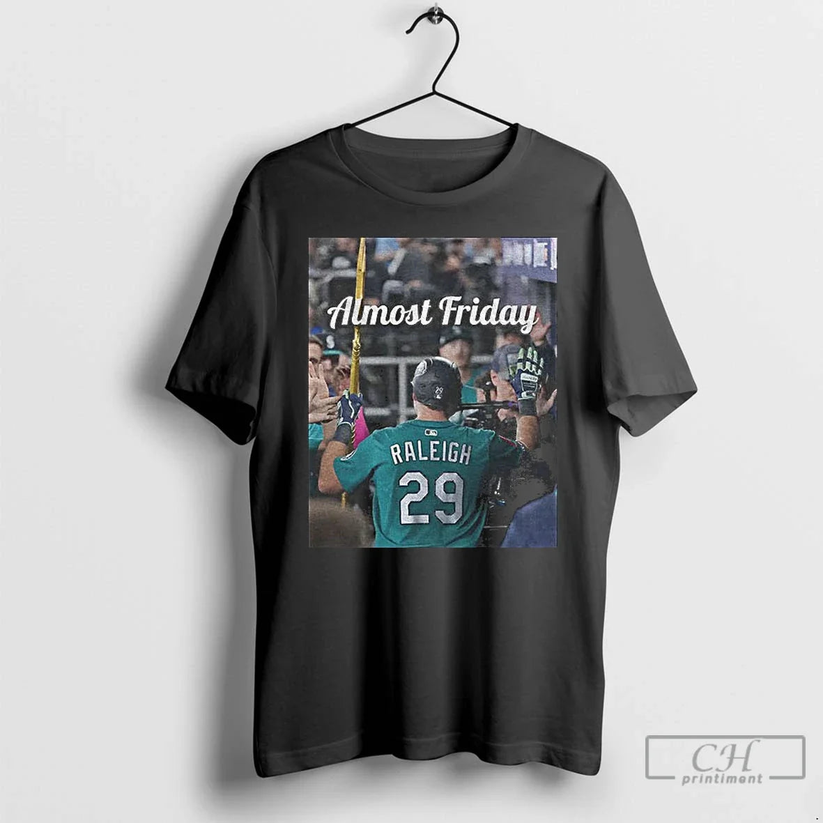 Cal Raleigh Seattle Mariners Mlb Almost Friday Baseball T-Shirts, Hoodie, Sweatshirt - T-Shirt, Sweatshirt, Hoodie