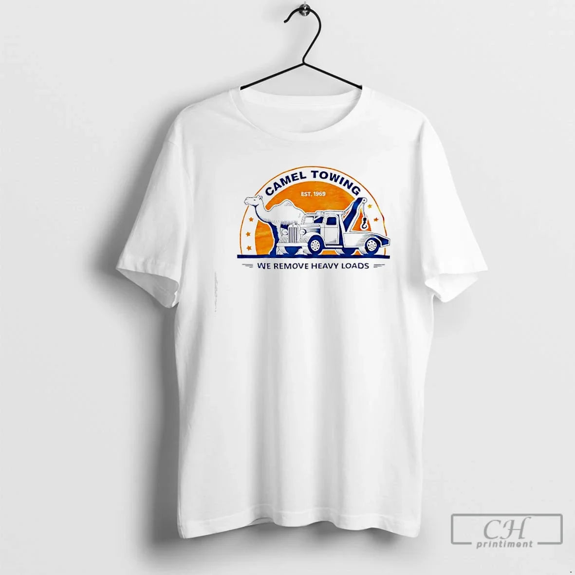 Camel Towing Est 1969 We Remove Heavy Loads T-Shirts, Hoodie, Sweatshirt - T-Shirt, Sweatshirt, Hoodie