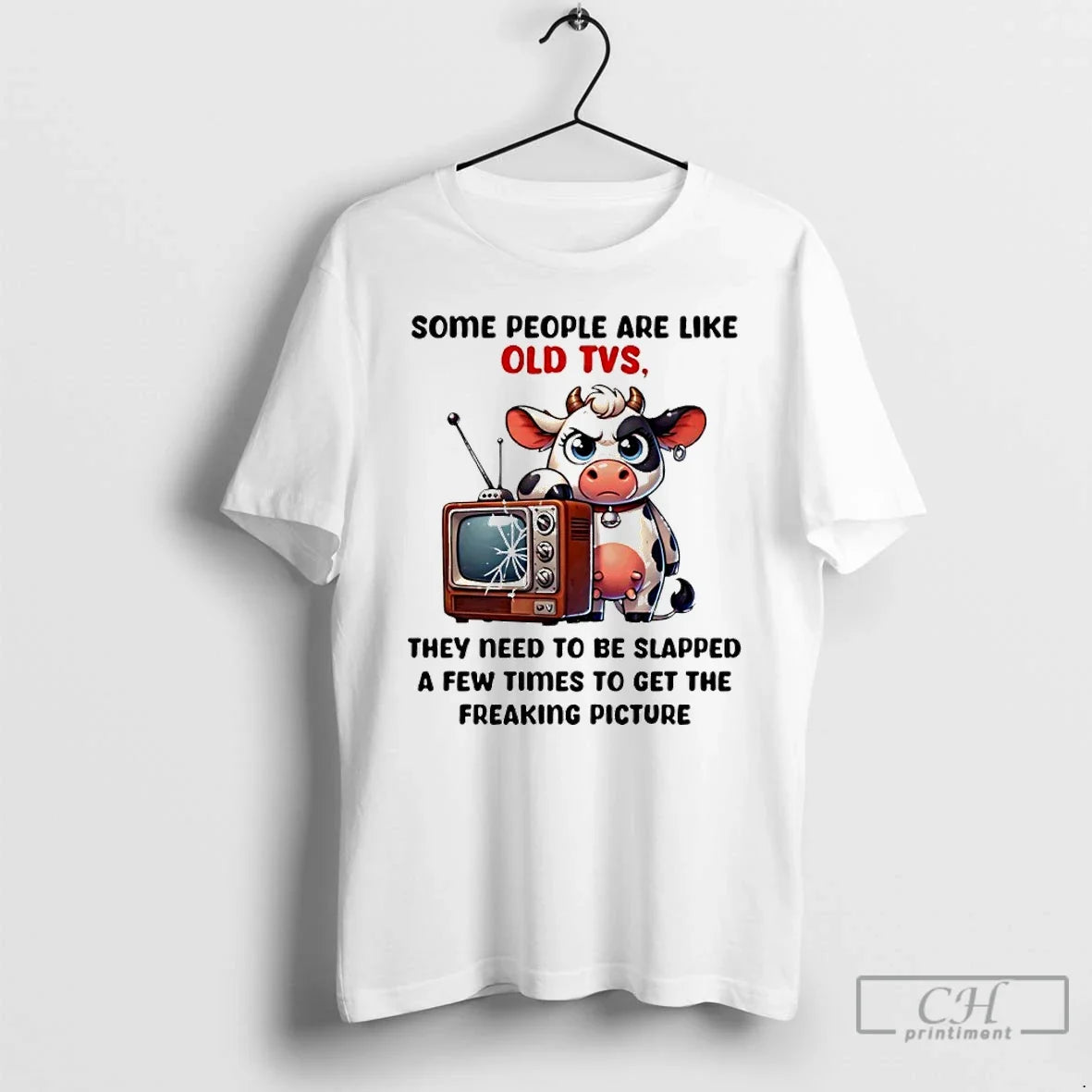 Cow Some People Are Like Old Tvs They Need Be Slapped Few T-Shirts, Hoodie, Sweatshirt - T-Shirt, Sweatshirt, Hoodie