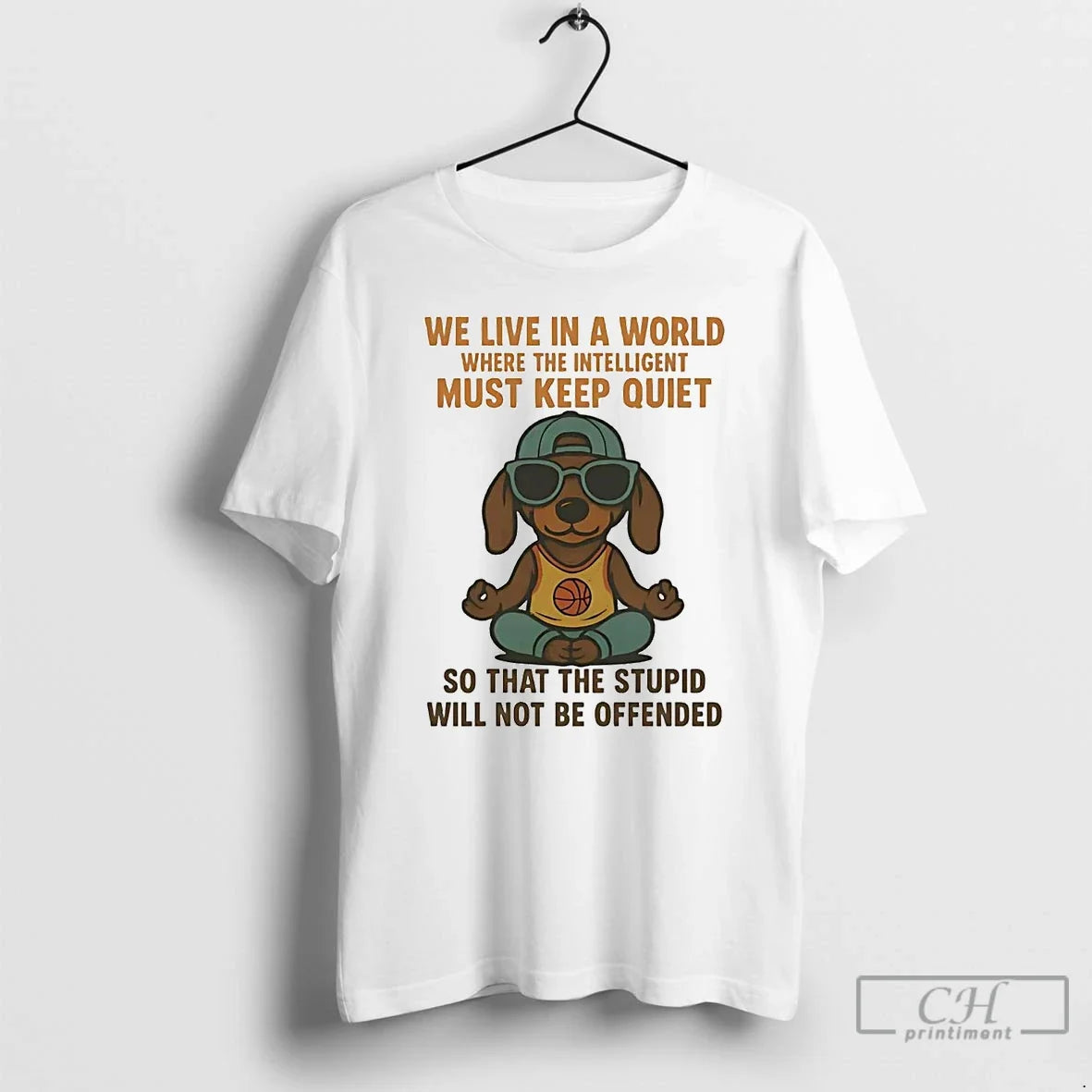 Dachshund We Live World Where Intelligent Must Keep Quiet T-Shirts, Hoodie, Sweatshirt - T-Shirt, Sweatshirt, Hoodie