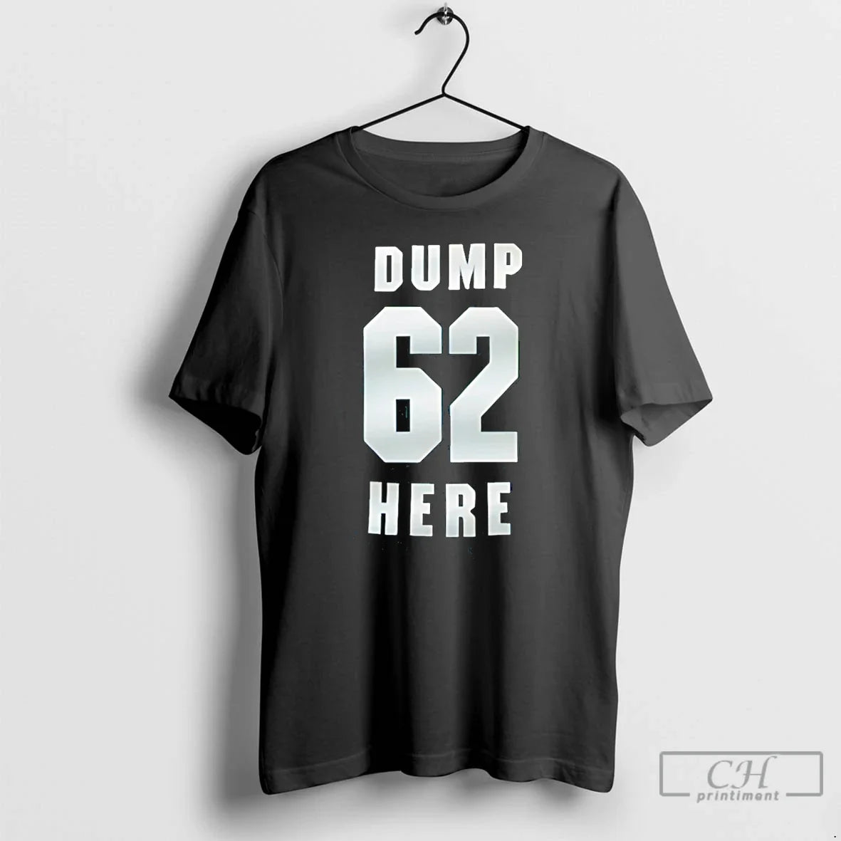 Dump 62 Here Seattle Mariners Fan T-Shirts, Hoodie, Sweatshirt - T-Shirt, Sweatshirt, Hoodie