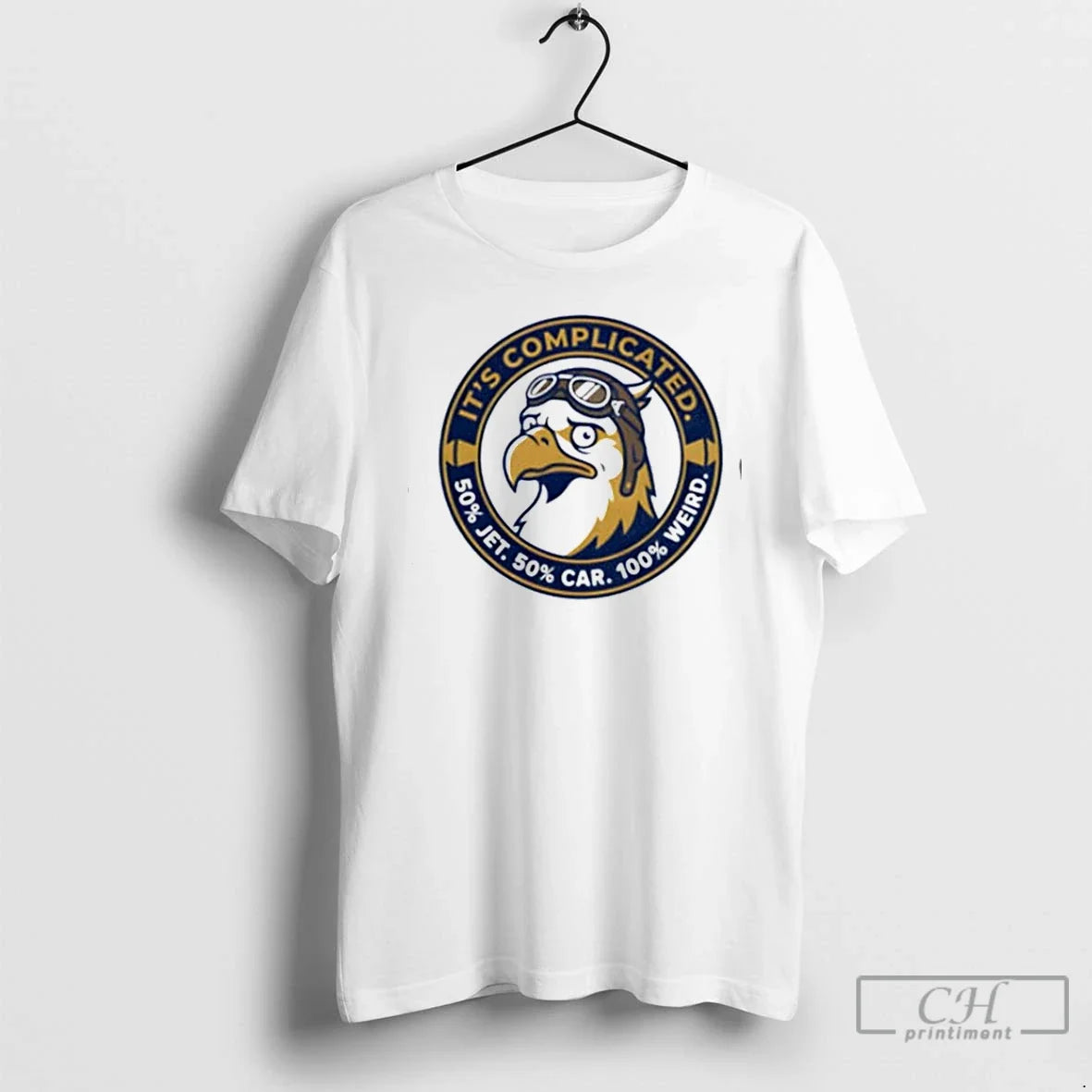 Eagle Complicated 50 Jet 50 Car 100 Weird T-Shirts, Hoodie, Sweatshirt - T-Shirt, Sweatshirt, Hoodie