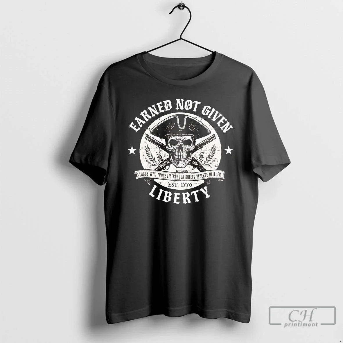 Earned Not Given Liberty Those Who Trade Liberty Safety Deserve Neither T-Shirts, Hoodie, Sweatshirt - T-Shirt, Sweatshirt, Hoodie