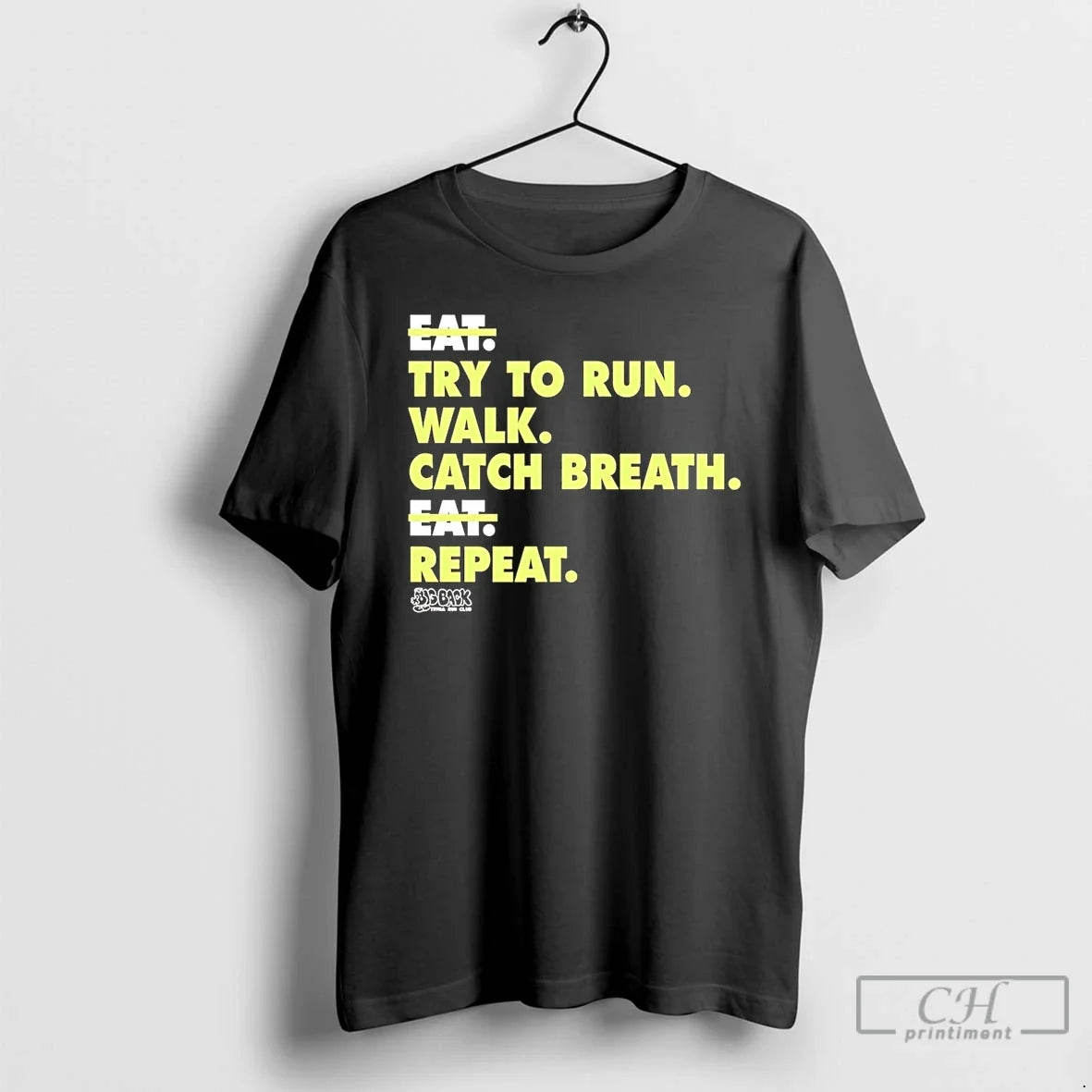 Everyday Struggle Try Run Walk Catch Breath Repeat Not Eat T-Shirts, Hoodie, Sweatshirt - T-Shirt, Sweatshirt, Hoodie