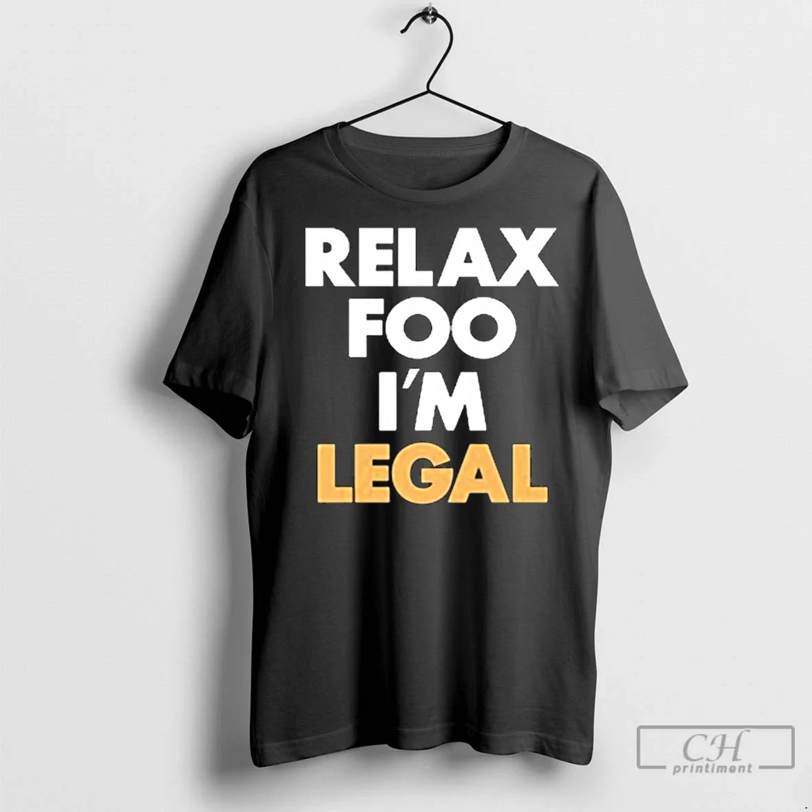 Foosgonewild Relax Foo Im Legal New T-Shirts, Hoodie, Sweatshirt - T-Shirt, Sweatshirt, Hoodie
