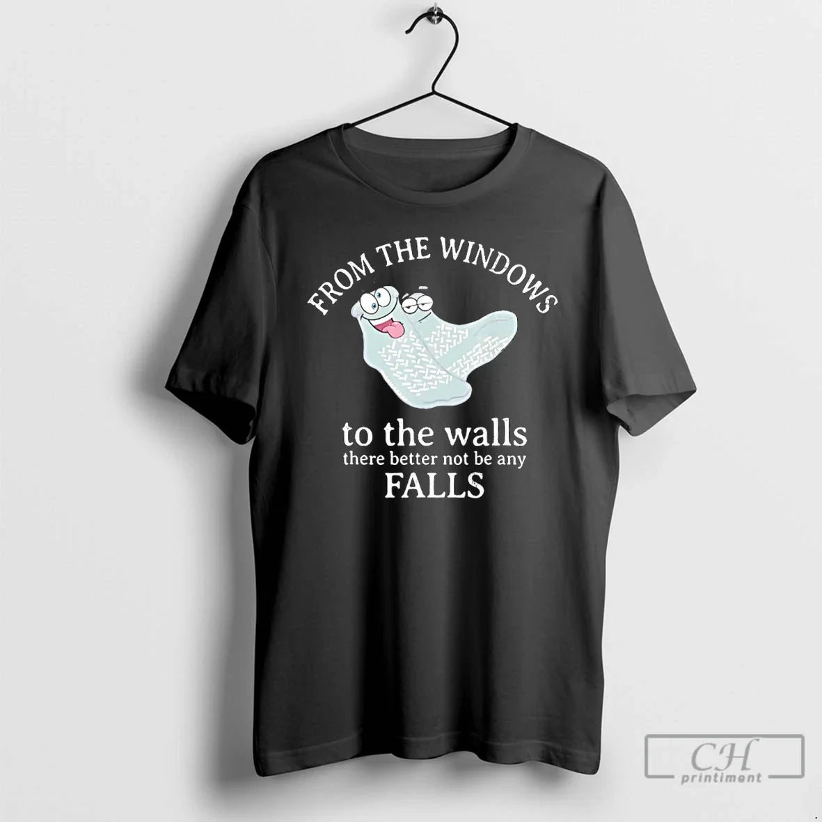 Windows Walls There Better Not Be Any Falls T-Shirts, Hoodie, Sweatshirt - T-Shirt, Sweatshirt, Hoodie