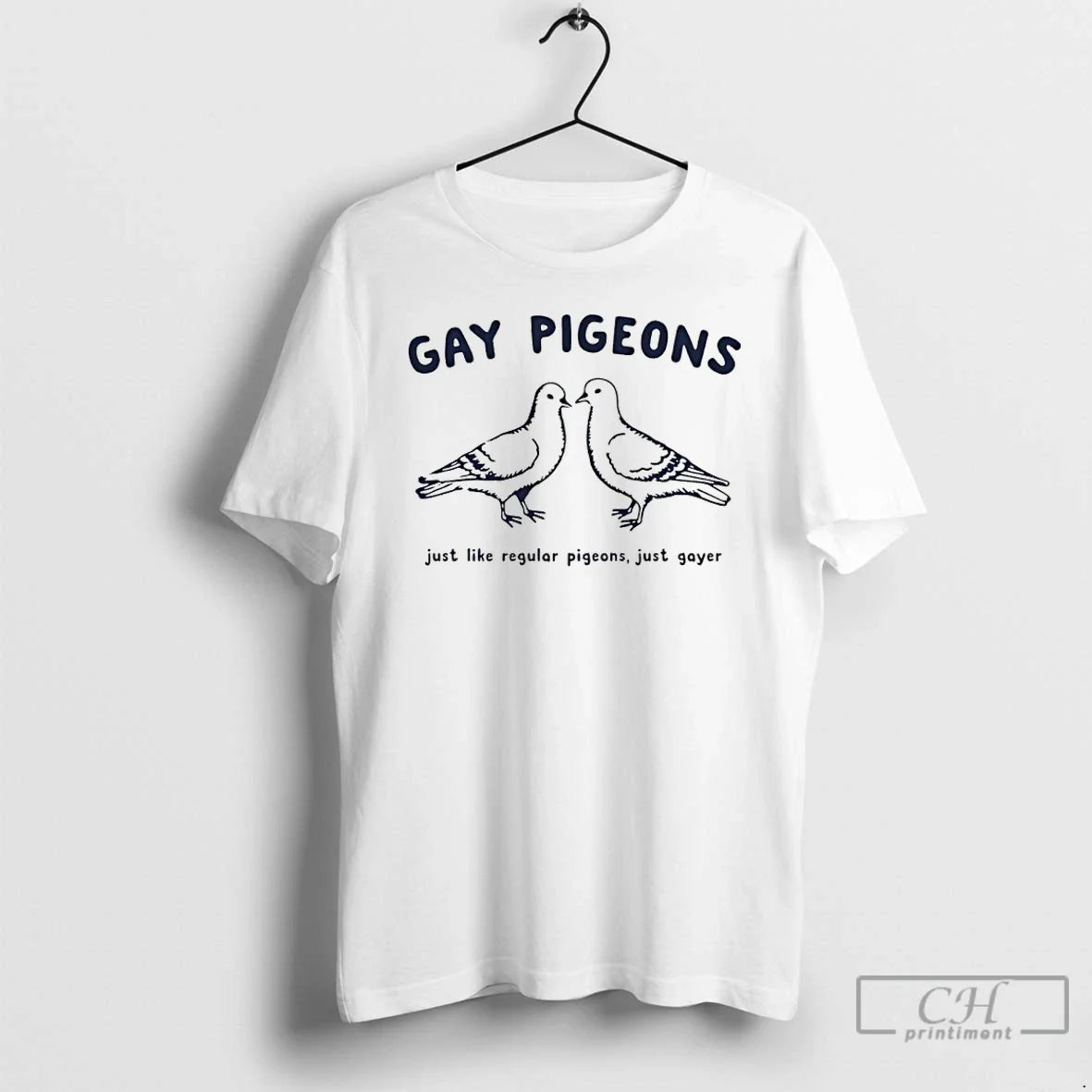 Gay Pigeons Just Like Regular Pigeons Just Gayer T-Shirts, Hoodie, Sweatshirt - T-Shirt, Sweatshirt, Hoodie