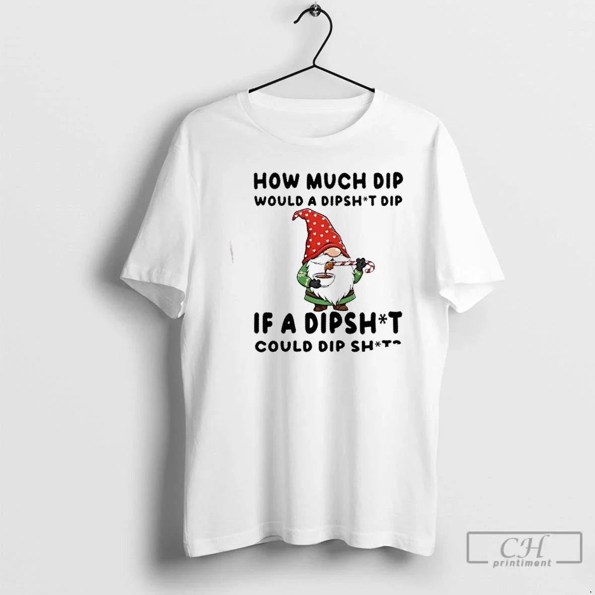 Gnomes How Much Dip Would Dipshit Dip If Dipshit Could Dip Shit T-Shirts, Hoodie, Sweatshirt - T-Shirt, Sweatshirt, Hoodie