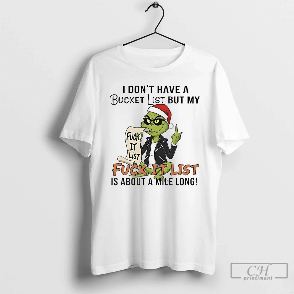 Grinch I Dont Have Bucket List But My Fuck List T-Shirts, Hoodie, Sweatshirt - T-Shirt, Sweatshirt, Hoodie