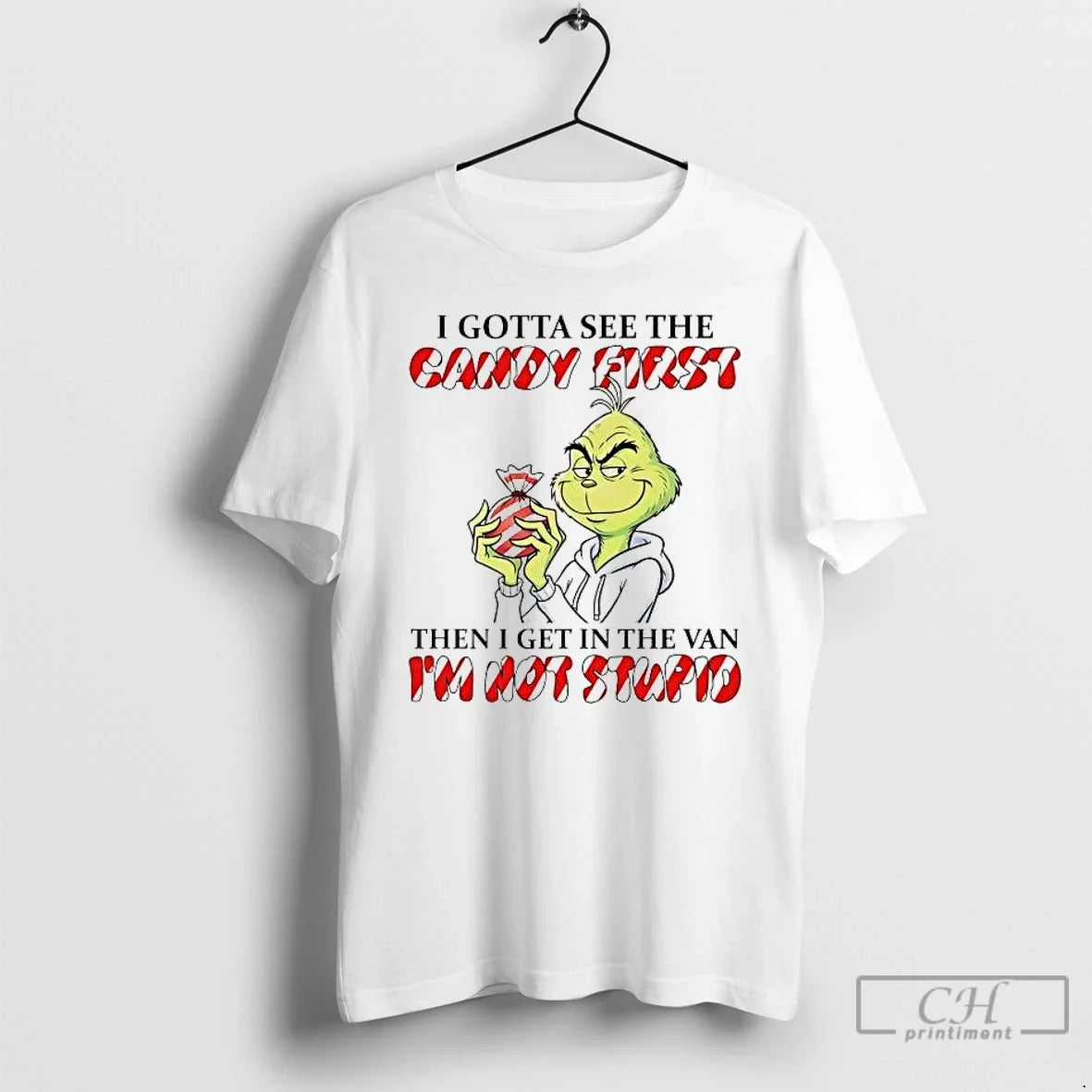 Grinch I Gotta See Andy First Then I Get Van Im T-Shirts, Hoodie, Sweatshirt - T-Shirt, Sweatshirt, Hoodie