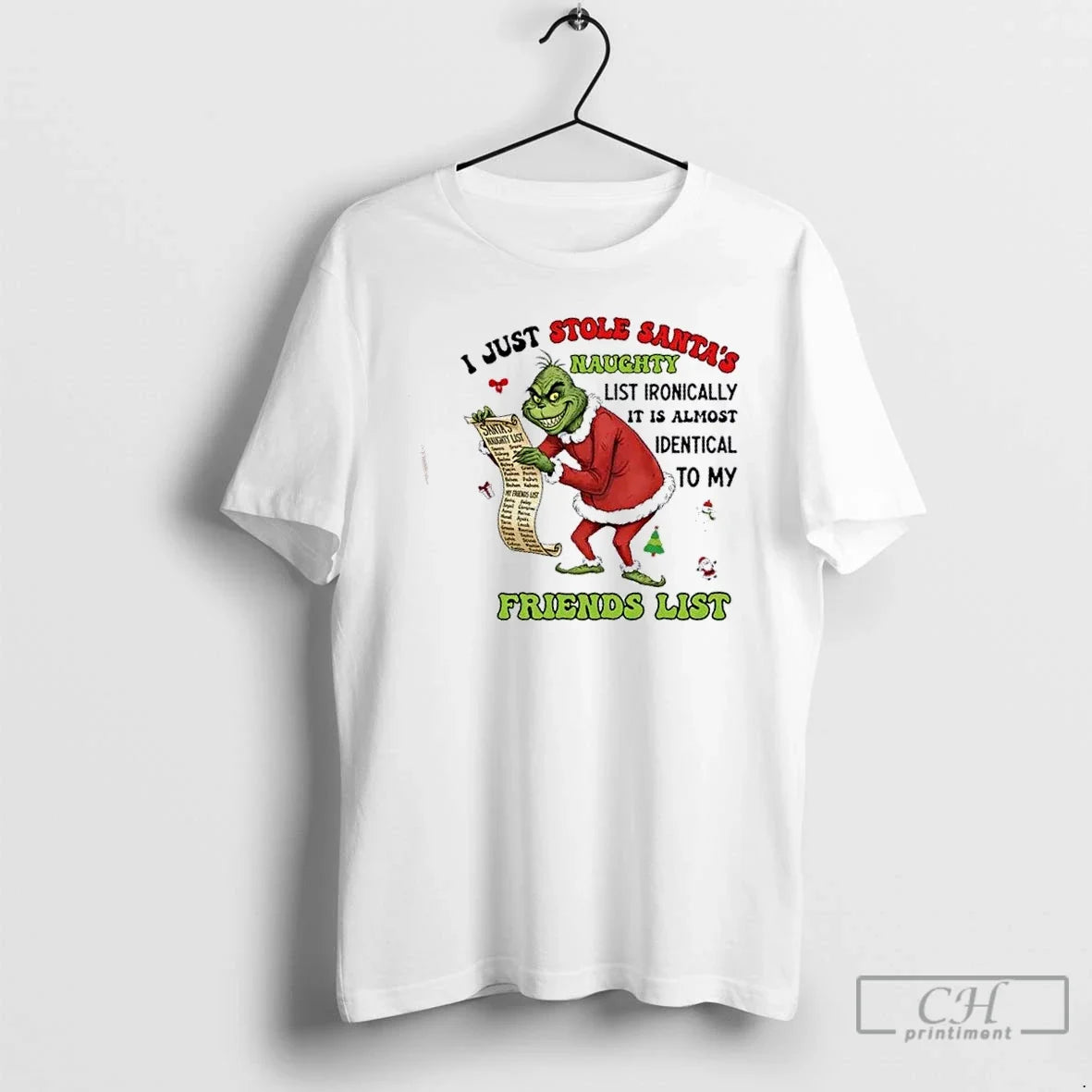 Grinch I Just Stole Santas Naughty List Ironically Almost Identical My Friends T-Shirts, Hoodie, Sweatshirt - T-Shirt, Sweatshirt, Hoodie