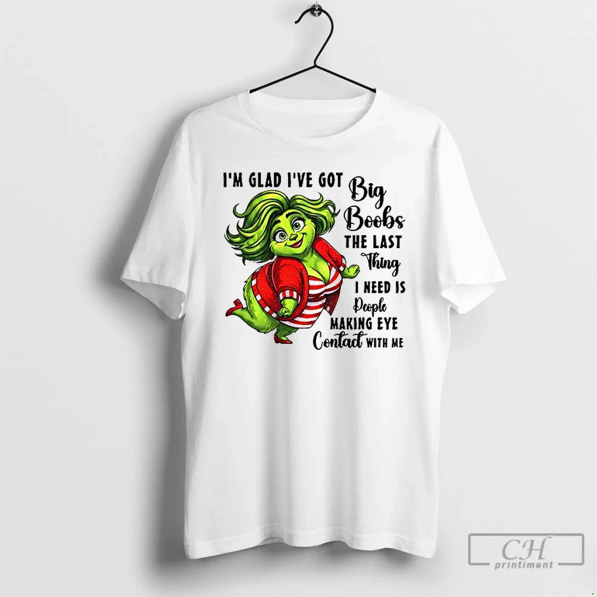 Grinch Im Glad Ive Got Big Boobs Last Thing I Need Is People T-Shirts, Hoodie, Sweatshirt - T-Shirt, Sweatshirt, Hoodie