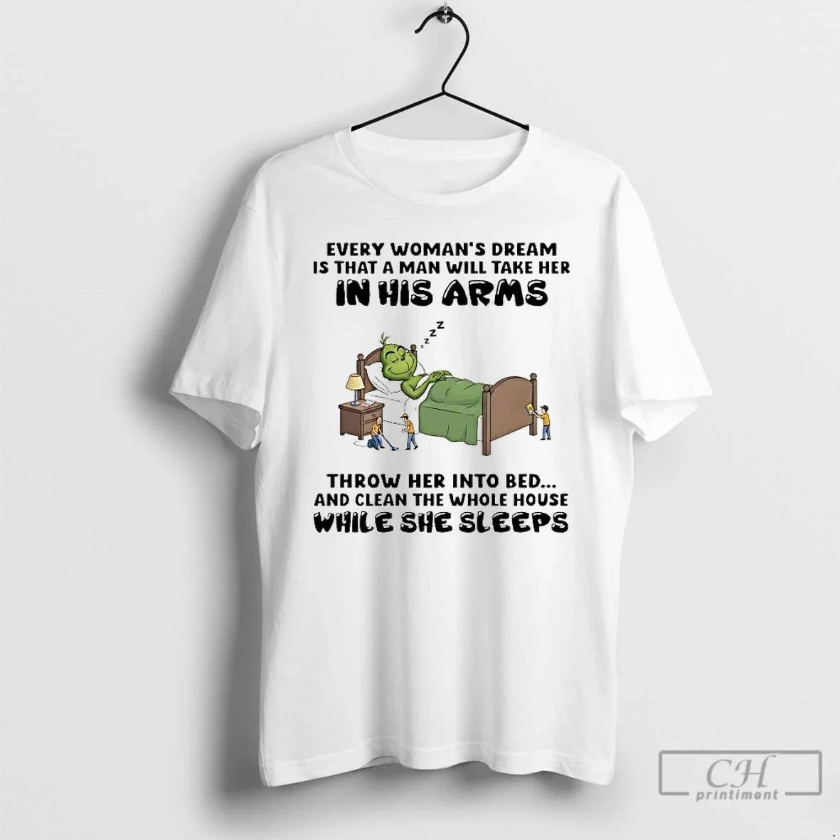 Grinch Every Womans Dream Is That Man Will Take Her His Arms T-Shirts, Hoodie, Sweatshirt - T-Shirt, Sweatshirt, Hoodie