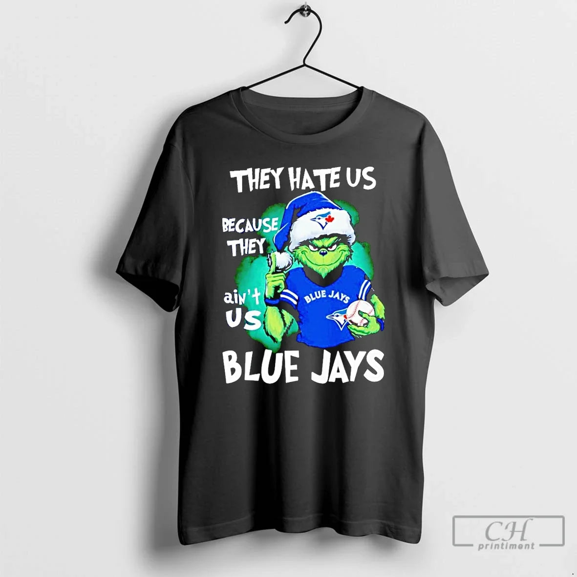 Grinch They Hate Us Because They Aint Us Blue Jays T-Shirts, Hoodie, Sweatshirt - T-Shirt, Sweatshirt, Hoodie