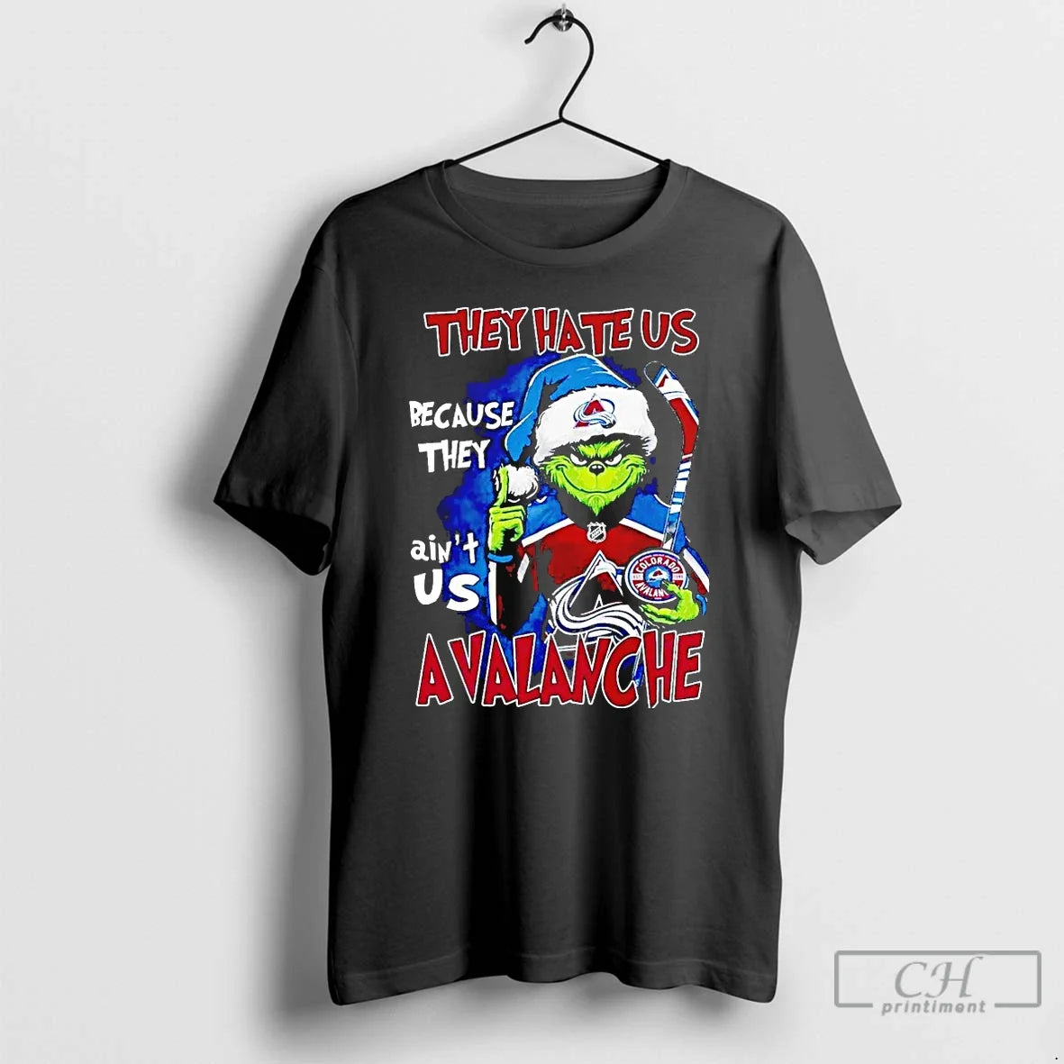 Grinch They Hate Us Because They Aint Us Colorado Avalanche T-Shirts, Hoodie, Sweatshirt - T-Shirt, Sweatshirt, Hoodie
