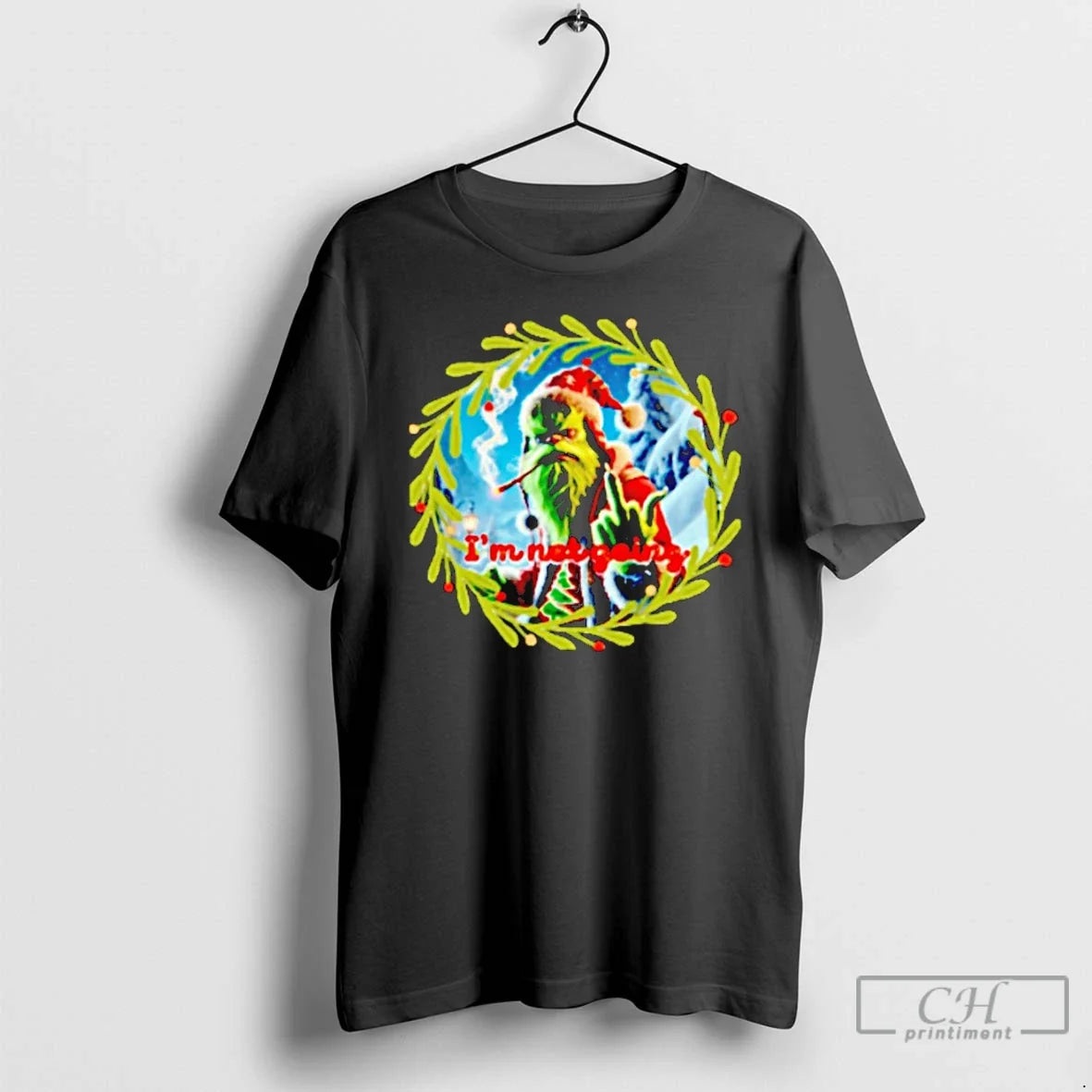 Grinh Im Not Going Grinchmas T-Shirts, Hoodie, Sweatshirt - T-Shirt, Sweatshirt, Hoodie