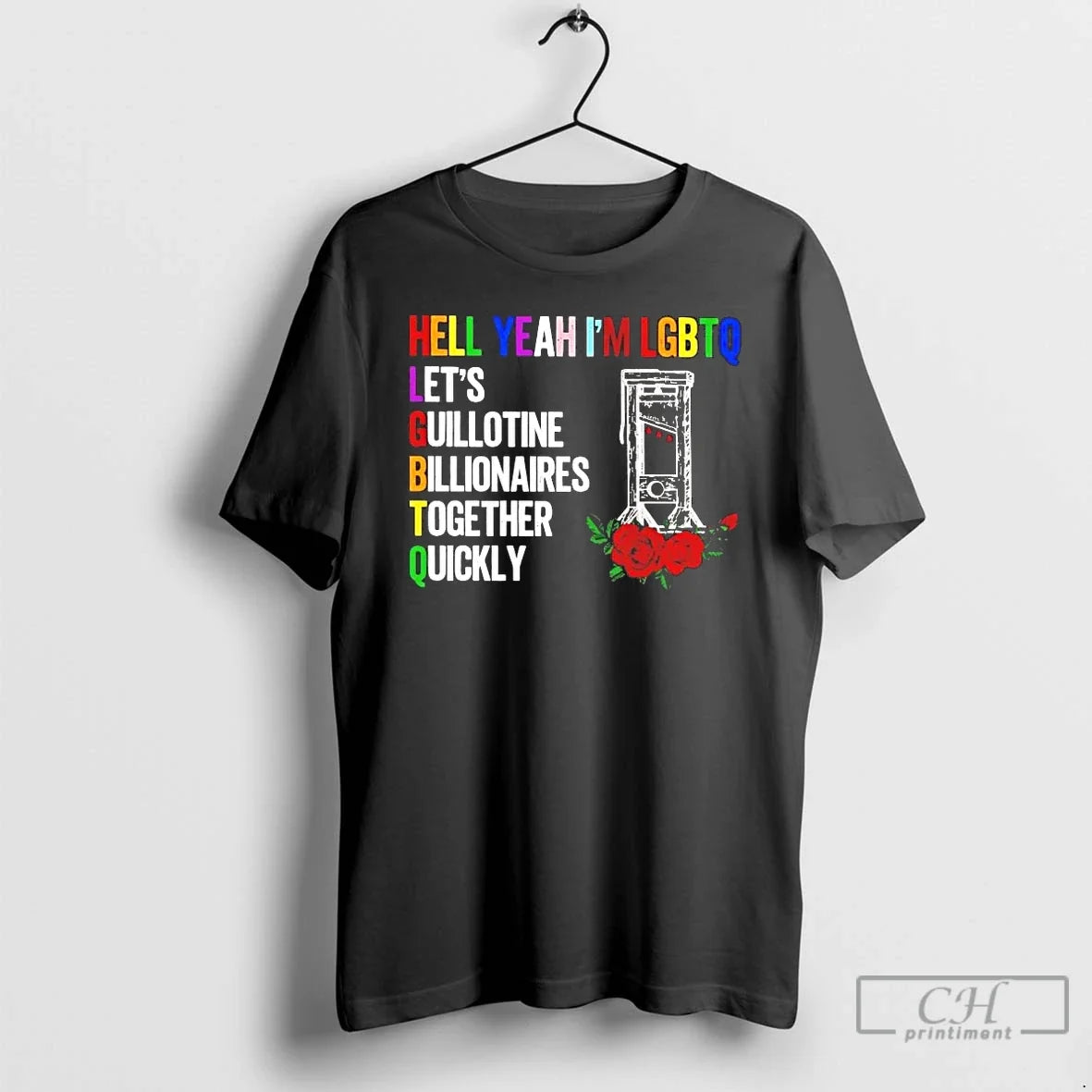 Hell Yeah Im Lgbtq Lets Guillotine Billionaires Together Quickly T-Shirts, Hoodie, Sweatshirt - T-Shirt, Sweatshirt, Hoodie