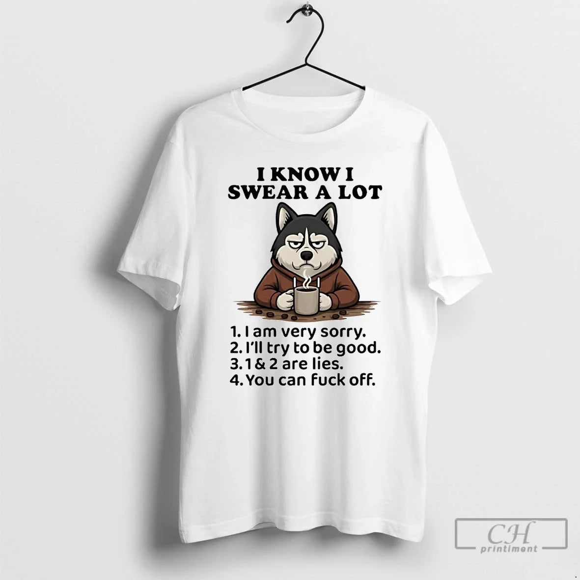 Husky I Know I Swear Lot I Am Very Sorry Ill Try T-Shirts, Hoodie, Sweatshirt - T-Shirt, Sweatshirt, Hoodie