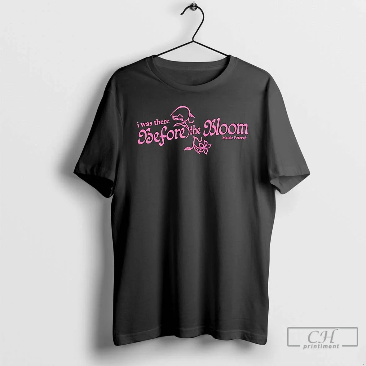 I Was There Before Bloom Maisie Peters Ornaments T-Shirts, Hoodie, Sweatshirt - T-Shirt, Sweatshirt, Hoodie