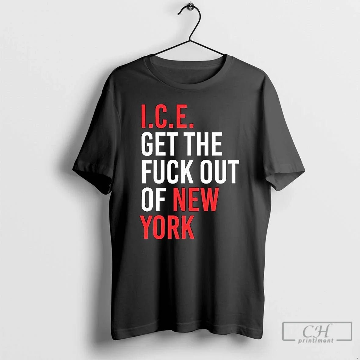 Ice Get Fuck Out New York T-Shirts, Hoodie, Sweatshirt - T-Shirt, Sweatshirt, Hoodie