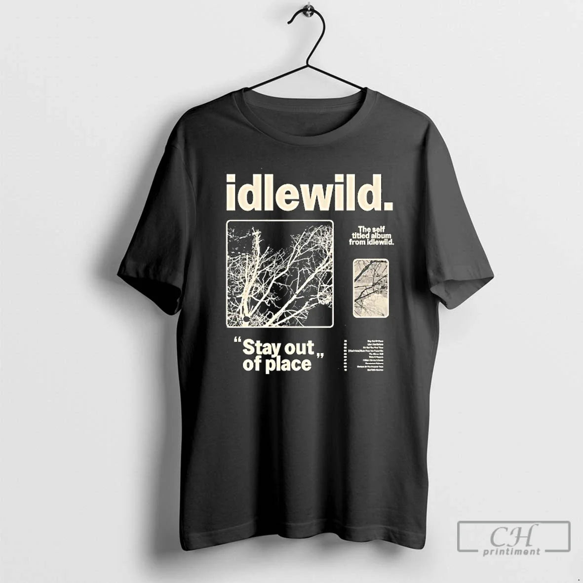 Idlewild 2025 Tour Stay Out Place T-Shirts, Hoodie, Sweatshirt - T-Shirt, Sweatshirt, Hoodie