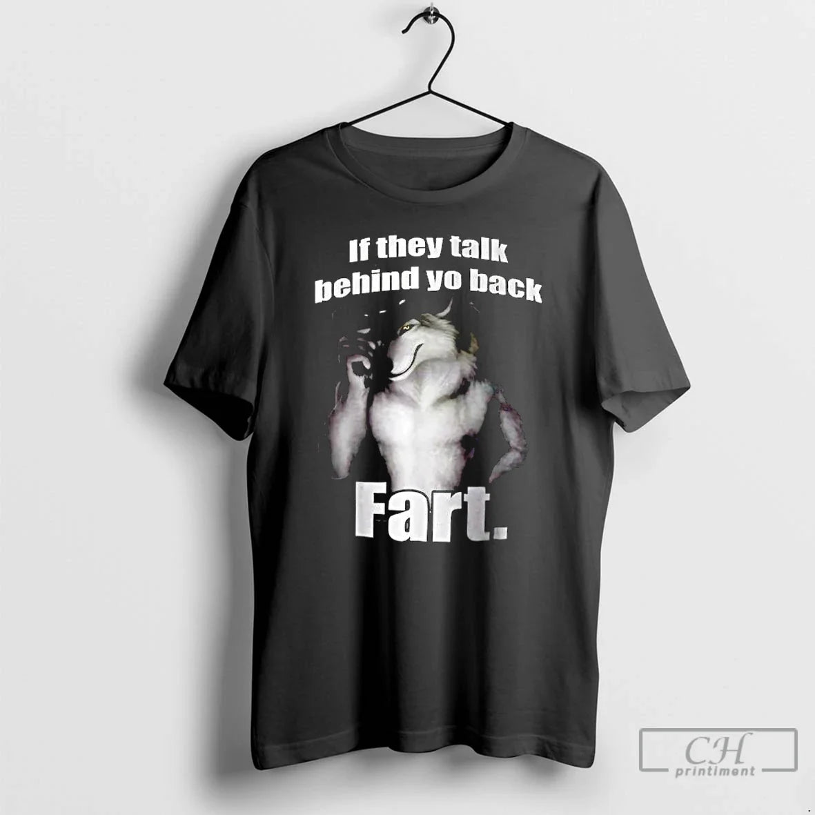If They Talk Behind Yo Back Fart T-Shirts, Hoodie, Sweatshirt - T-Shirt, Sweatshirt, Hoodie