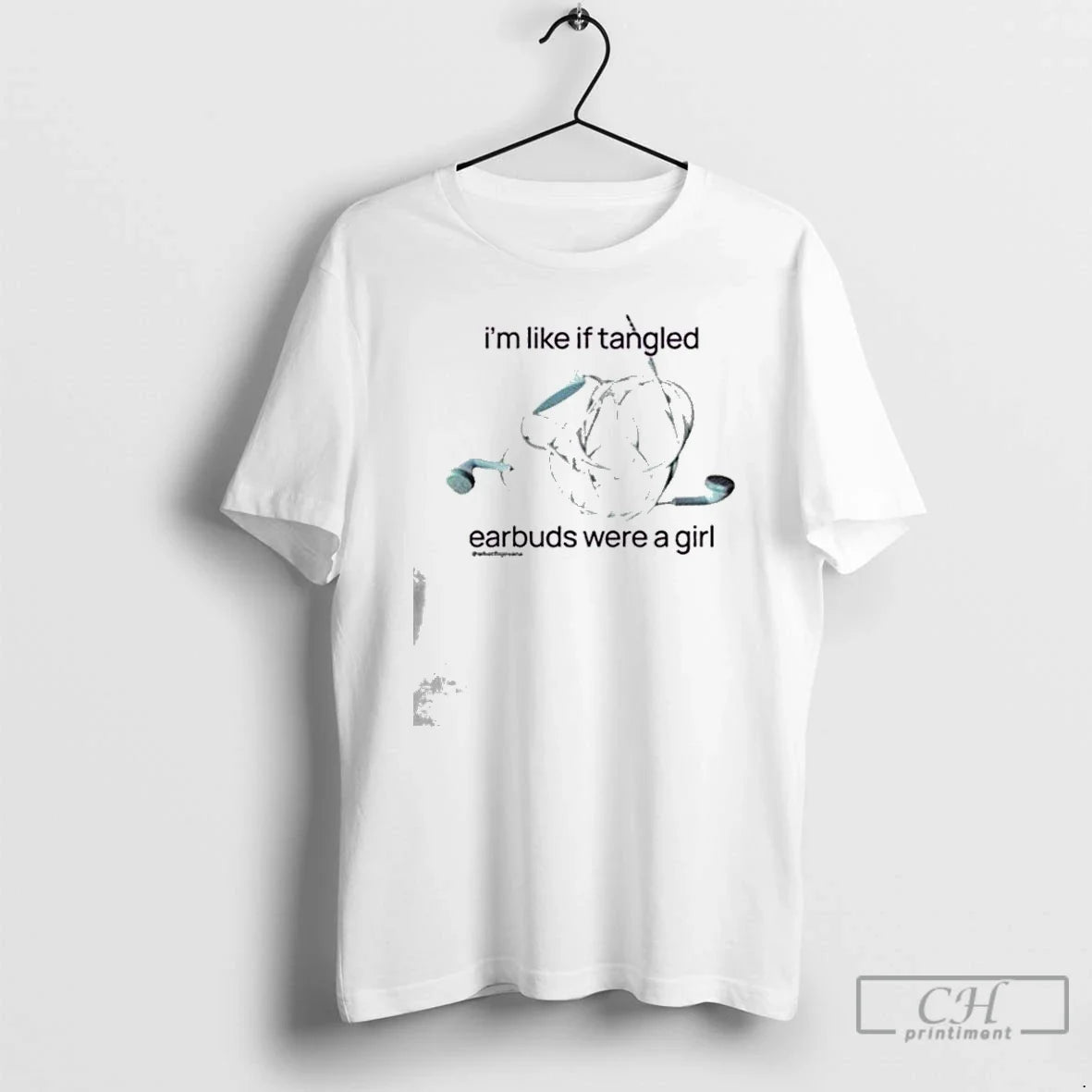 Im Like If Tangled Earbuds Were Girl T-Shirts, Hoodie, Sweatshirt - T-Shirt, Sweatshirt, Hoodie