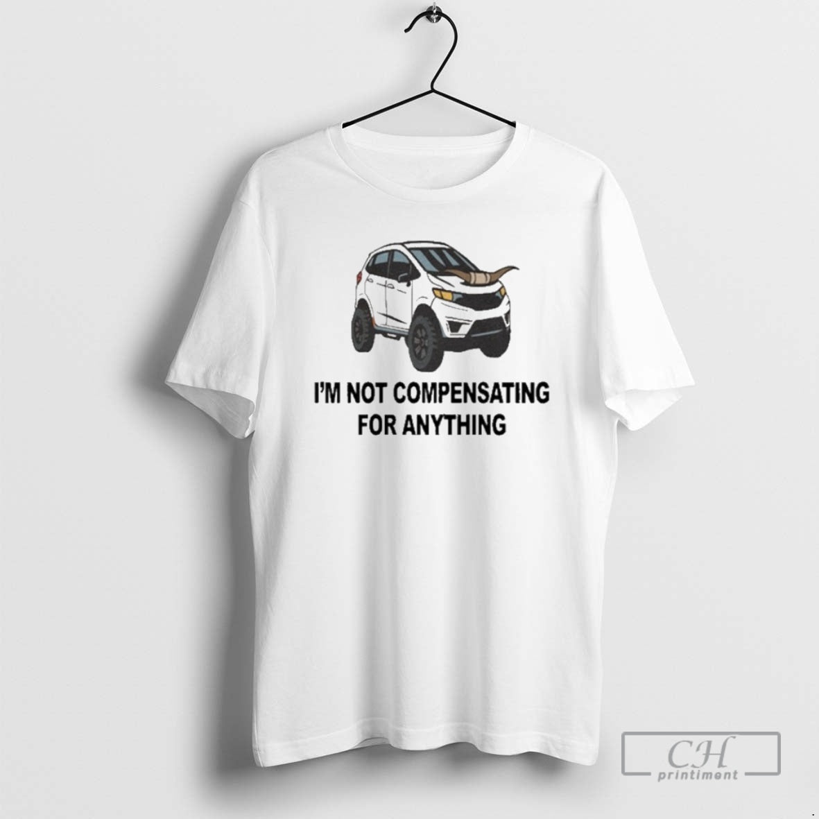 Im Not Compensating Anything Shirt T-Shirts, Hoodie, Sweatshirt - T-Shirt, Sweatshirt, Hoodie