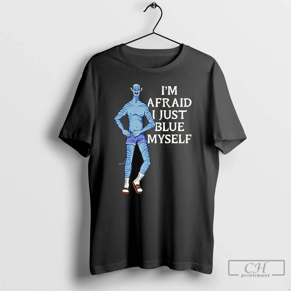 Im Afraid I Just Blue Myself T-Shirts, Hoodie, Sweatshirt - T-Shirt, Sweatshirt, Hoodie