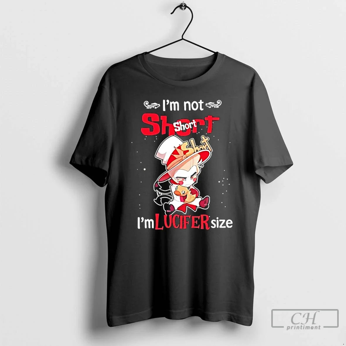 Im Not Short Im Lucifer Hazbin Hotel Size T-Shirts, Hoodie, Sweatshirt - T-Shirt, Sweatshirt, Hoodie